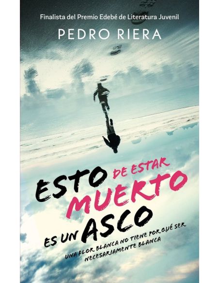 Esto de estar muerto es un asco