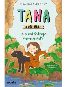 Tana a invisible e a catástrofe inminente (Gal)