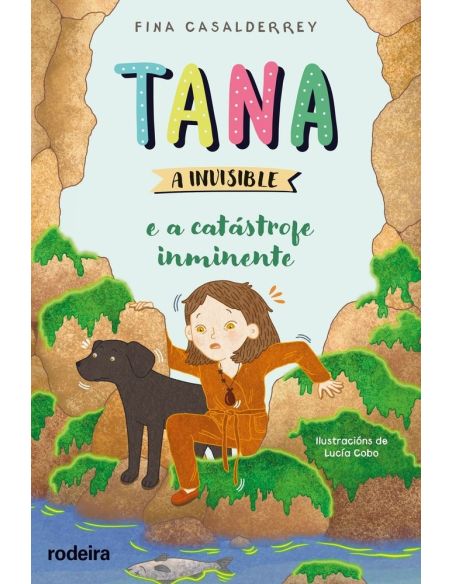 Tana a invisible e a catástrofe inminente (Gal)