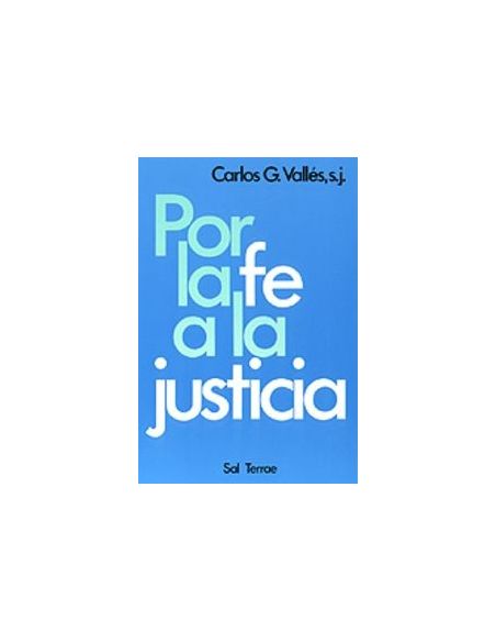 Por La Fe A La Justicia