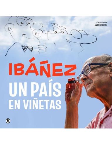 Ibañez: Un Pais En Viñetas