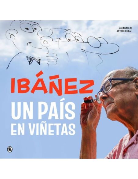 Ibañez: Un Pais En Viñetas