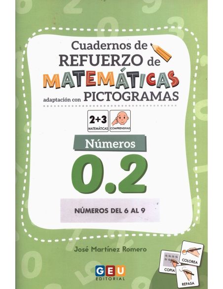 Cuaderno de refuerzo de matemáticas. Adaptación con pictogramas. Números 0.2