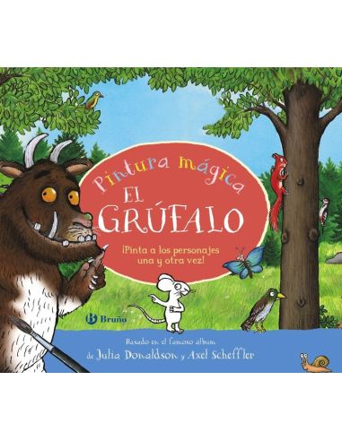 Pintura Magica. El Grufalo - ¡Pinta A Los Personajes Una Y Otra Vez!
