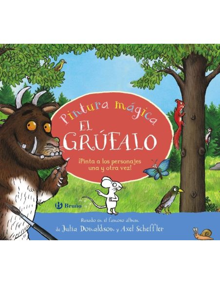 Pintura Magica. El Grufalo - ¡Pinta A Los Personajes Una Y Otra Vez!