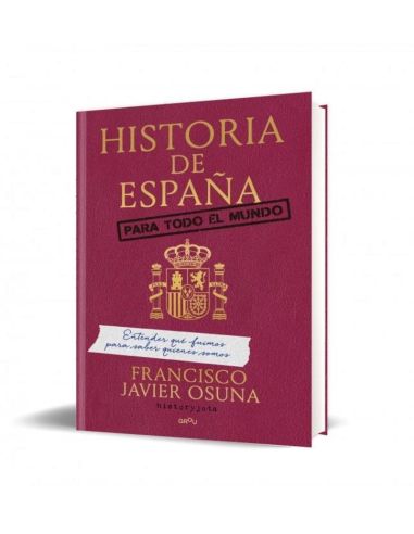 Historia De España Para Todo El Mundo