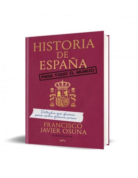 Historia De España Para Todo El Mundo