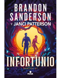 Infortunio (Trilogia De La Brecha 1)