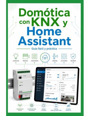 Domótica con KNX y Home Assistant: Guía fácil y práctica