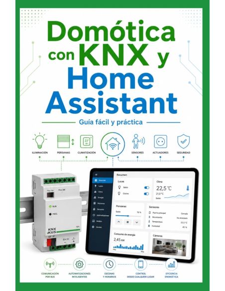 Domótica con KNX y Home Assistant: Guía fácil y práctica