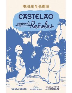 Castelao segundo rañolas