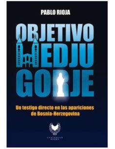 Objetivo: Medjugorje