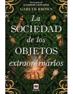 La Sociedad De Los Objetos Extraordinarios