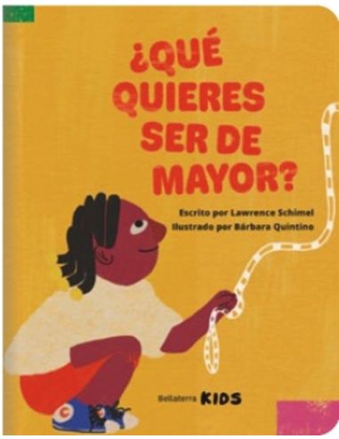 Que Quieres Ser De Mayor?