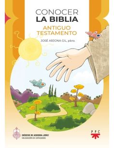 Conocer la Biblia. Antiguo Testamento