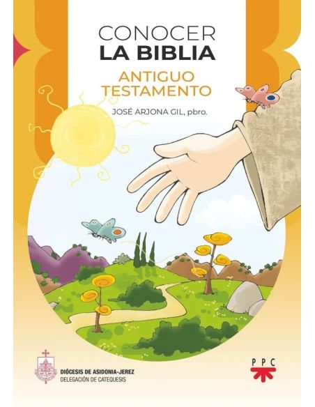 Conocer la Biblia. Antiguo Testamento