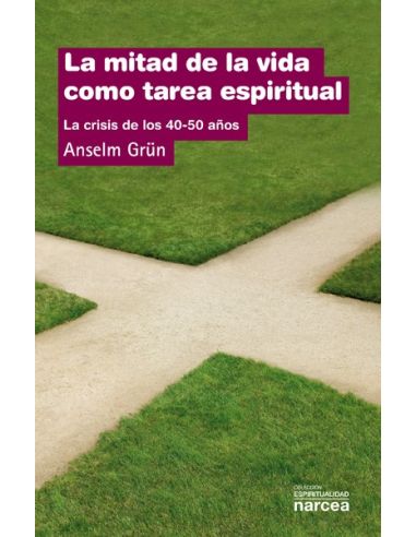 La mitad de la vida como tarea espiritual