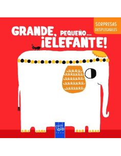 Grande, Pequeño... ¡Elefante!