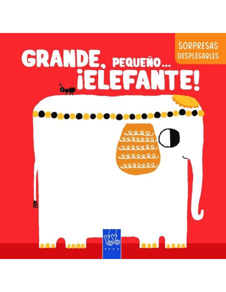 Grande, Pequeño... ¡Elefante!