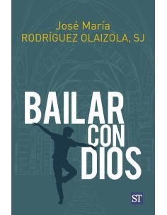 Bailar con Dios