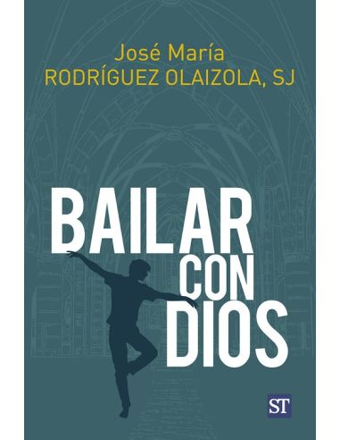 Bailar con Dios