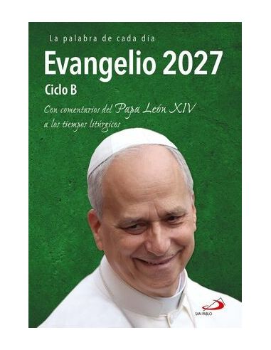 Evangelio del Papa 2027- Ciclo B- Letra grande