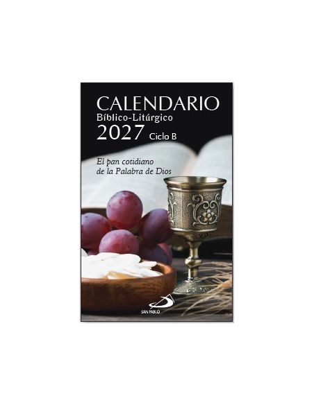 Calendario Bíblico- Litúrgico 2027- Ciclo B