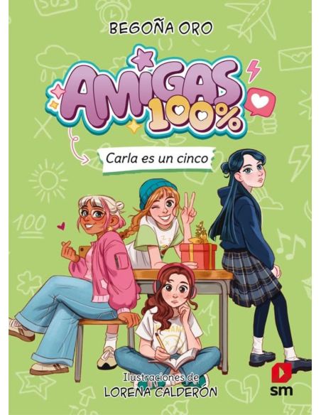 Amigas 100%  (2 - Carla Es Un Cinco)