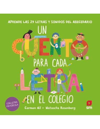 Un Cuento Para Cada Letra En El Colegio
