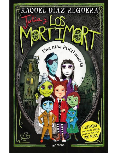 Julia Y Los Mortimort 1 - Una Niña Poco Muerta