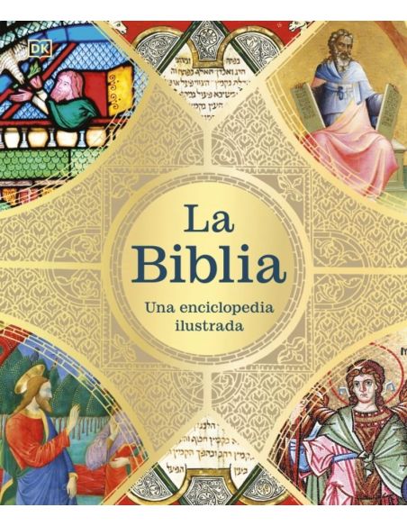La Biblia: Una Enciclopedia Ilustrada