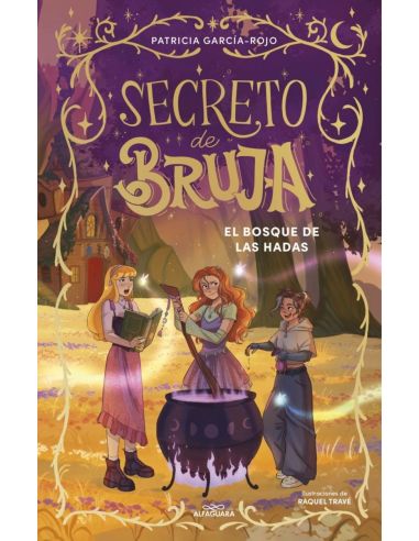 Secreto De Bruja 4 - El Bosque De Las Hadas