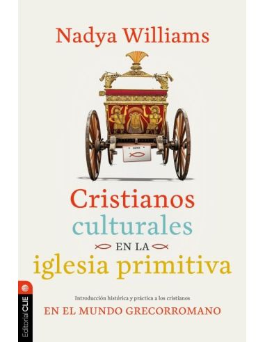 Cristianos Culturales en la Iglesia Primitiva