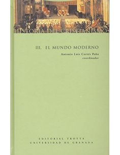 Historia Del Cristianismo III - El Mundo Moderno