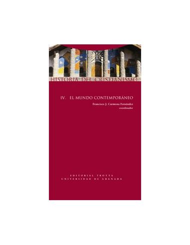 Historia Del Cristianismo Iv - El Mundo Contemporaneo