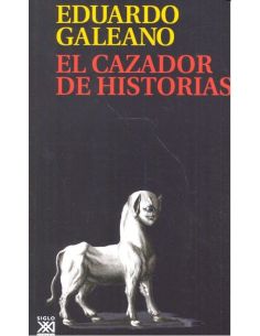 El Cazador De Historias (Rústica)