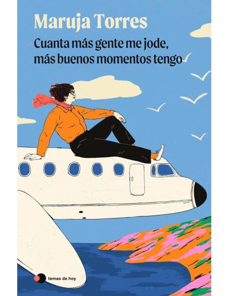 Cuanta Mas Gente Me Jode, Mas Buenos Momentos Tengo