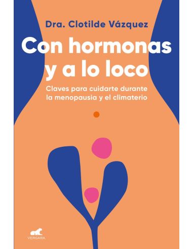 Con Hormonas Y A Lo Loco