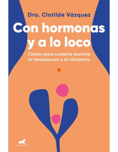 Con Hormonas Y A Lo Loco