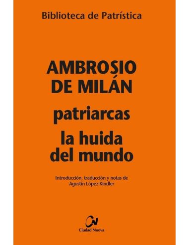 Patriarcas - La huida del mundo