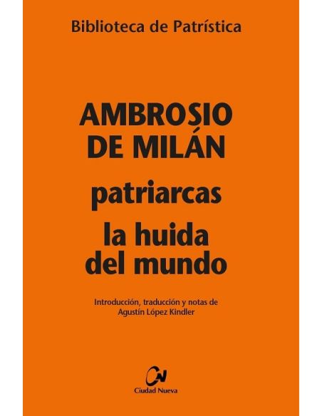 Patriarcas - La huida del mundo