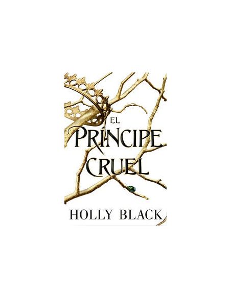 El Principe Cruel (Los Habitantes Del Aire 1)