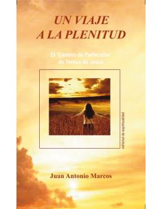 Un Viaje A La Plenitud