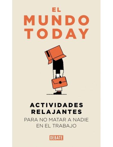 Actividades Relajantes Para No Matar A Nadie En El Trabajo