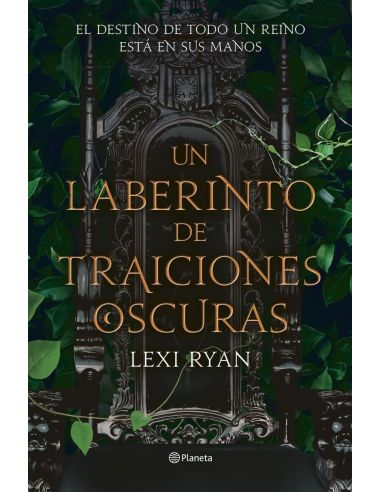 Un Laberinto De Traiciones Oscuras (Serie Un Reino De Promesas Malditas 2)