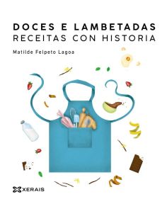 Doces E Lambetadas. Receitas Con Historia