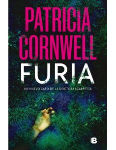 Furia (Doctora Kay Scarpetta 26)