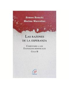 Las razones de la esperanza. Ciclo B