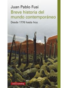 Breve Historia Del Mundo Contemporaneo - 2026 - Desde 1776 Hasta Hoy