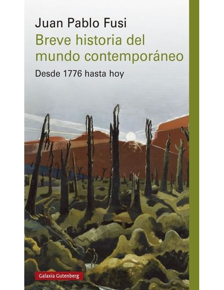 Breve Historia Del Mundo Contemporaneo - 2026 - Desde 1776 Hasta Hoy